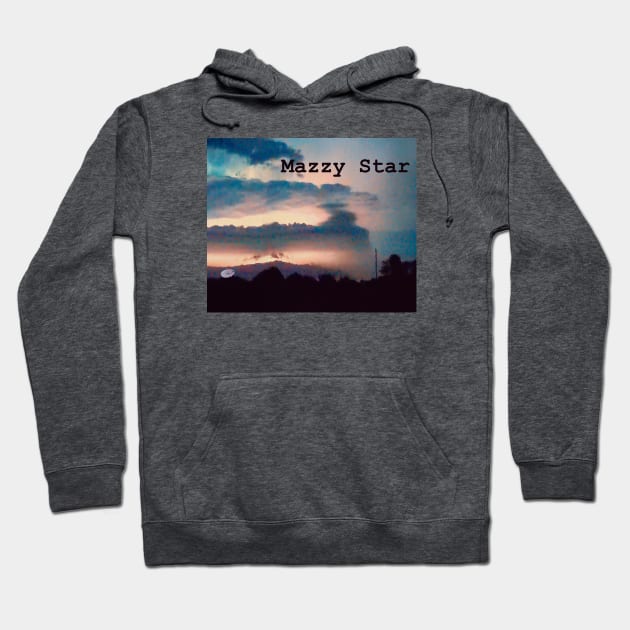 Mazzy Star Hoodie by Noah Monroe